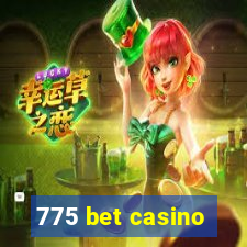 775 bet casino